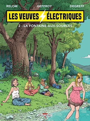 Les Veuves électriques T02: La Fontaine-aux-Sources - Cover