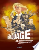 Braquage et anecdotes savoureuses à raconter en soirée - Cover