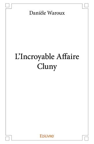 L'incroyable affaire Cluny - Cover