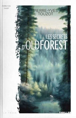 Les secrets d'Oldforest - Cover