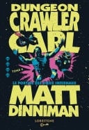 Dungeon Crawler Carl : Le Portail des dieux infernaux - Tome 4 : une aventure de LitRPG. Saga de science-fiction et fantasy post apocalyptique aux millions de lecteurs, Livre nouveauté 2025 - Cover
