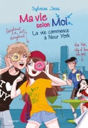 Ma vie selon moi - La vie commence à New York - Cover