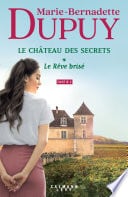 Le Château des secrets, T1 - Le Rêve brisé - partie 2 - Cover