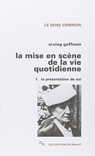 La mise en scène de la vie quotidienne - Cover