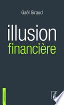 Illusion financière (3e édition revue et augmentée) - Cover