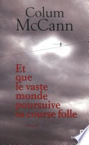 Et que le vaste monde poursuive sa course folle - Cover