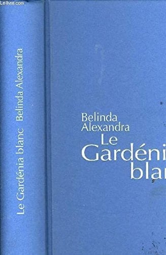 Le Gardénia blanc - Cover