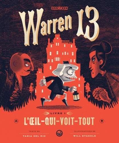 Warren 13, Livre 1 L'oeil qui voit tout - Cover