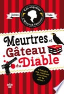 Les Enquêtes d'Hannah Swensen tome 13 - Meurtres et gâteaux du diable - Cover