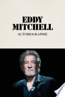 Autobiographie Eddy Mitchell - Cover