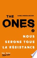 The Ones - tome 2 Nous serons tous la resistance - Cover