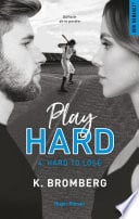 Play Hard Série Tome 4 - Hard to lose - Extrait Offert - Cover