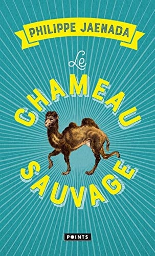 LE CHAMEAU SAUVAGE. - Cover
