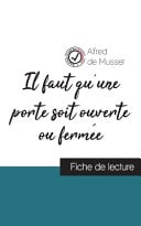 Il faut qu'une porte soit ouverte ou fermée de Alfred de Musset (fiche de lecture et analyse complète de l'oeuvre) - Cover