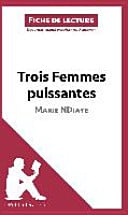 Trois femmes puissantes de Marie Ndiaye - Cover