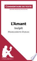L'Amant de Marguerite Duras - Incipit - Cover