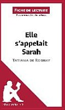 Elle s'appelait Sarah de Tatiana de Rosnay (Fiche de lecture) - Cover