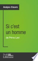 Si c'est un homme de Primo Levi (Analyse approfondie) - Cover
