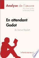 En attendant Godot de Samuel Beckett (Analyse de l'oeuvre) - Cover