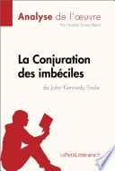 La Conjuration des imbéciles de John Kennedy Toole (Analyse de l'oeuvre) - Cover