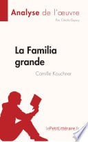 La Familia grande de Camille Kouchner (Analyse de l'œuvre) - Cover