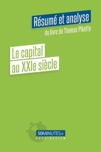 Le capital au XXIe siècle (Résumé et analyse de Thomas Piketty) - Cover