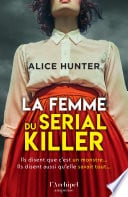 La Femme du serial killer - "Impossible de se coucher sans savoir la fin" Olivia de Lamberterie - Cover