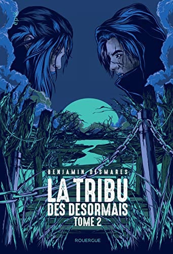 La tribu des Désormais (tome 2) (Epik) - Cover