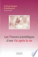 Les preuves scientifiques d'une vie après la vie - Cover
