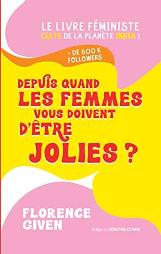 Depuis quand les femmes vous doivent d'être jolies ?: Le livre féministe culte de la planête insta ! - Cover