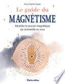 Le guide du magnétisme - Cover