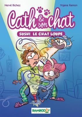 Cath et son chat Tome 01 : Sushi, le chat loupé - Cover