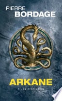 Arkane ,T1 : La désolation - Cover