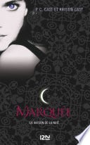 La Maison de la Nuit - tome 1 Marquée - Cover