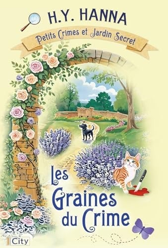 Petits crimes et jardin secret T3: Les graines du crime - Cover