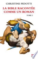 La Bible racontée comme un roman T2 - Cover