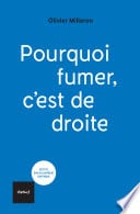 Pourquoi fumer c'est de droite - Cover