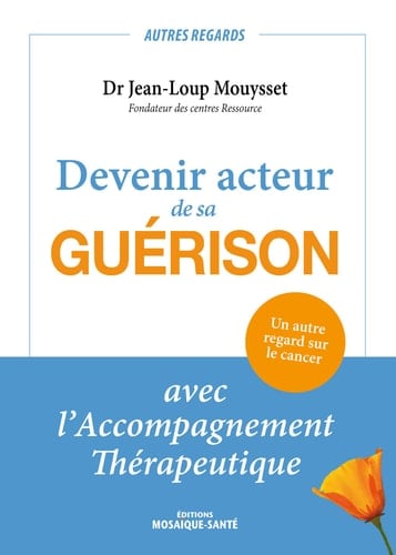 Devenir acteur de sa guérison avec l'accompagnment thérapeutique - Cover