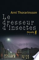 Le dresseur d'insectes - Cover