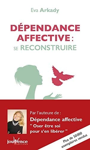 Dépendance affective : se reconstruire - Cover