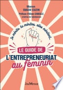 Je mérite, tu mérites, elles méritent... le guide de l'entreprenariat au féminin - Cover