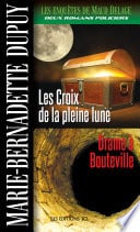 Les Croix de la pleine lune - Drame à Bouteville - Cover