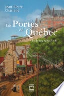Les Portes de Québec T1 - Cover