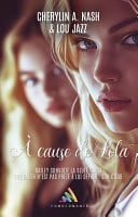 À cause de Lola: Livre lesbien, roman lesbien - Cover