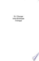 Et l'Europe sous-développa l'Afrique - Cover