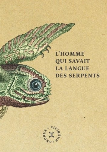 L'homme qui savait la langue des serpents - Cover