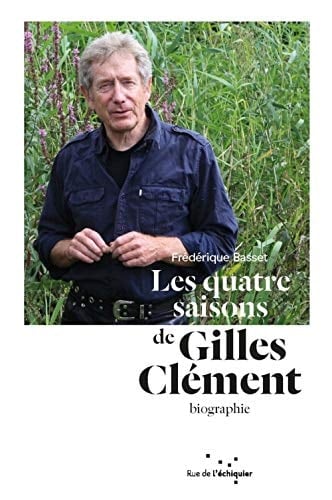 Les quatre saisons de Gilles Clément - Cover