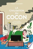 La Civilisation du cocon - Cover