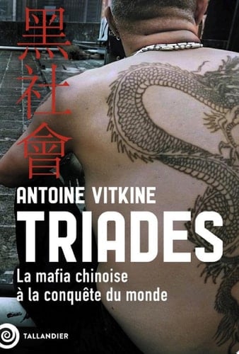 Triades La mafia chinoise à la conquête du monde - Cover