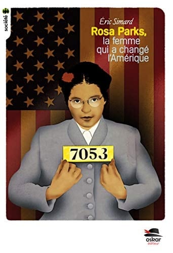 Rosa Parks La femme qui a changé l'Amérique - Cover